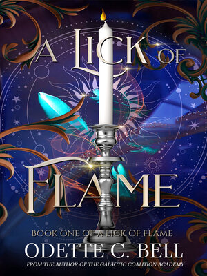 cover image of A Lick of Flame Book One
